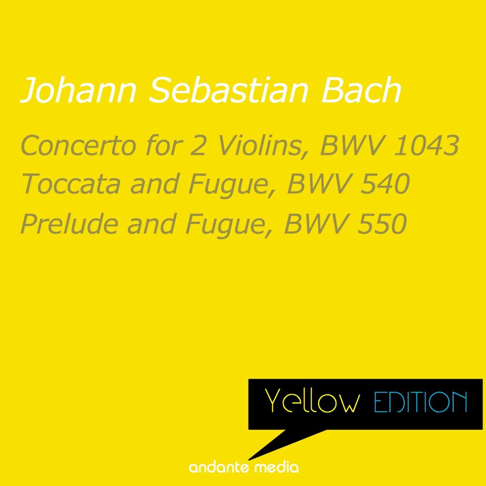 Picture of Yellow Edition - Bach: Concerto for 2 Violins, BWV 1043 & Toccata and Fugue, BWV 540