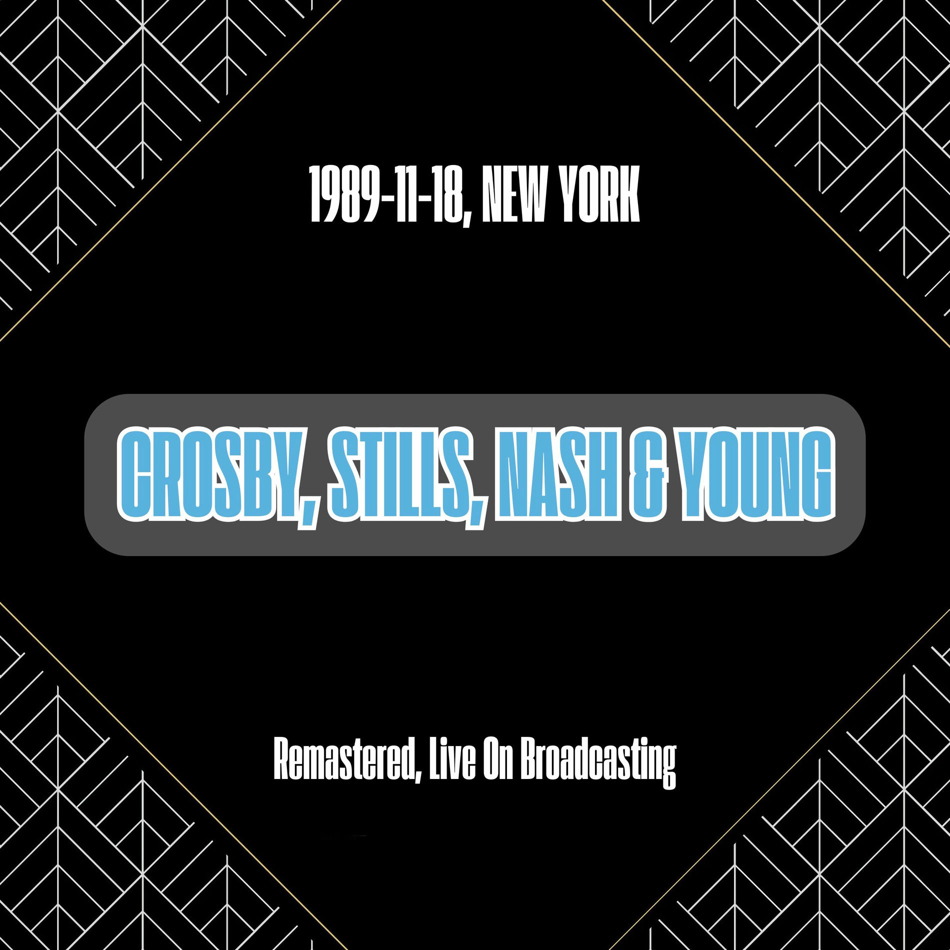 Album cover of 1989-11-18, New York (Remastered, Live On Broadcasting)