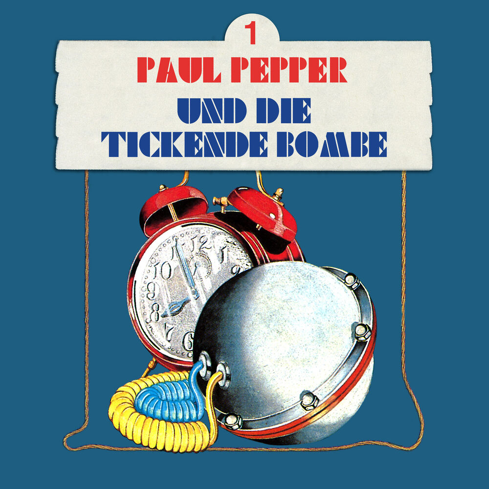 Picture of Folge 1: Paul Pepper und die tickende Bombe