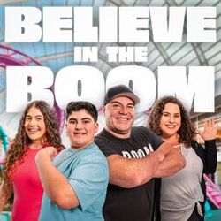 Believe In The BOOM!