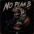 NO PLAN B