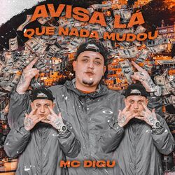 Cover of Avisa Lá Que Nada Mudou