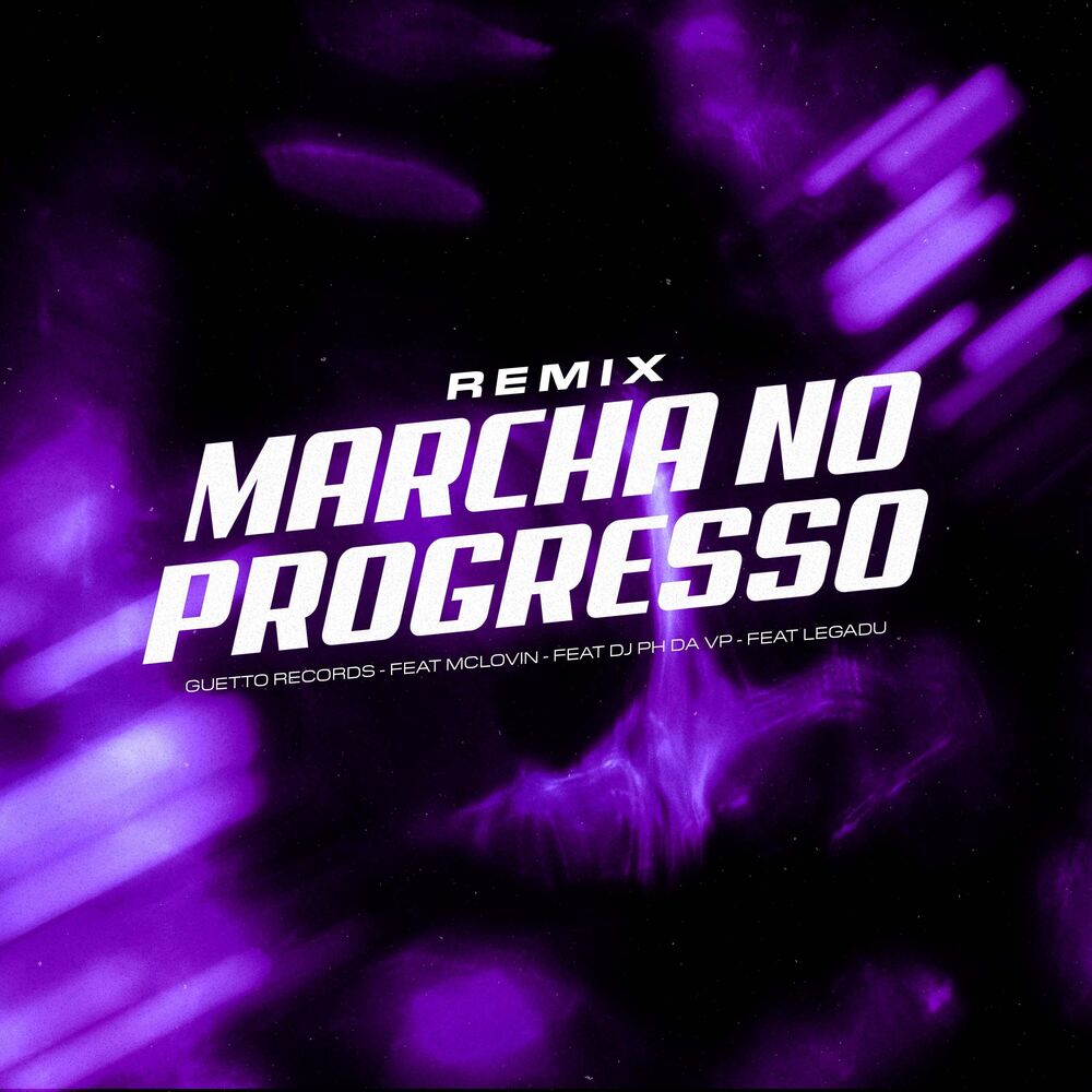 Picture of MARCHA NO PROGRESSO (Remix)