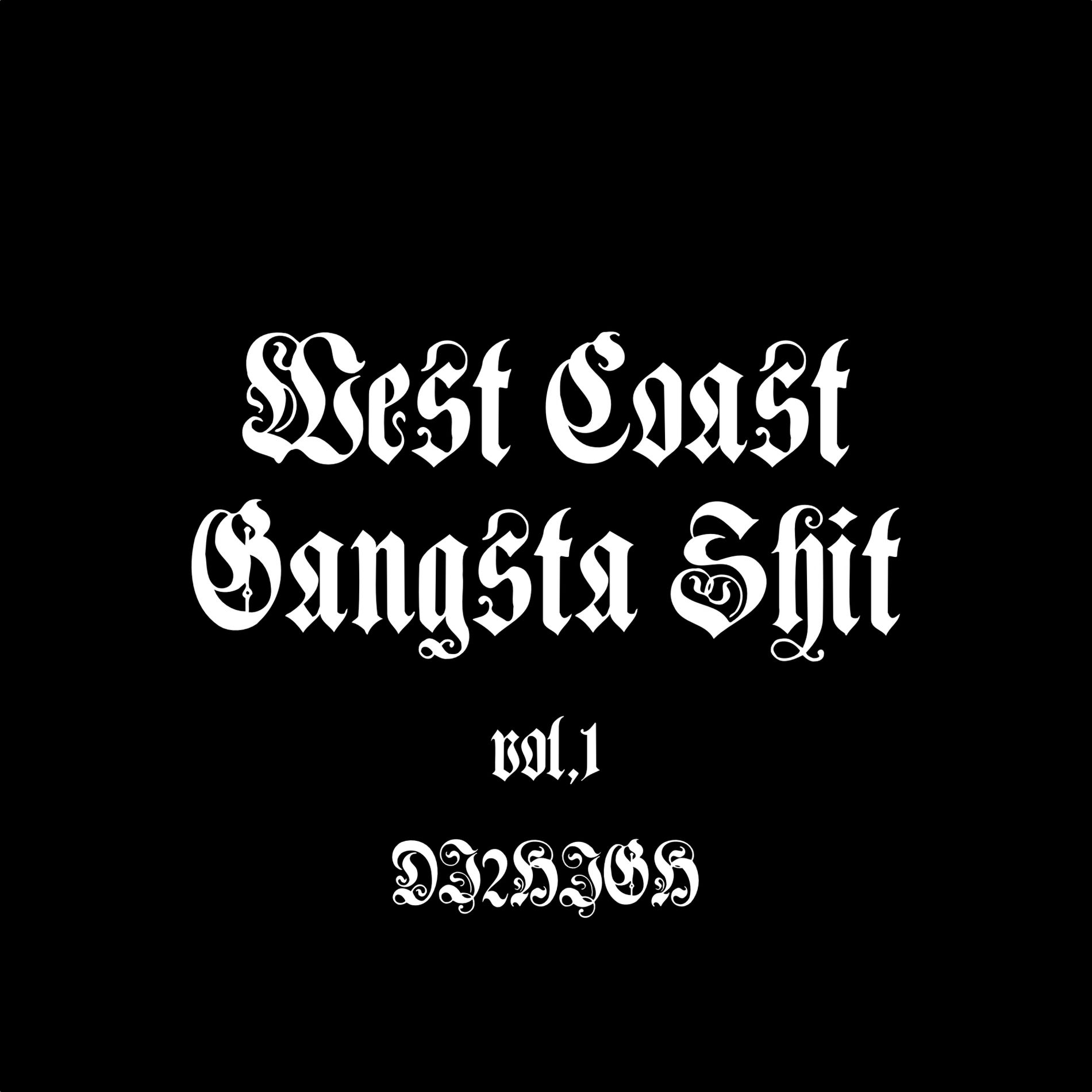Dj 2High - West Coast Gangsta Shit, Vol. 2 | Deezer