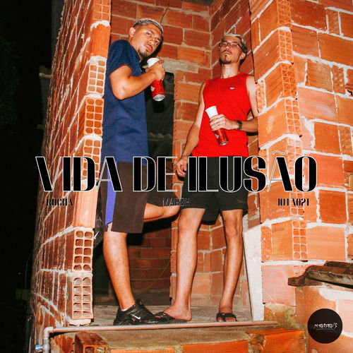 Vida de Ilusão