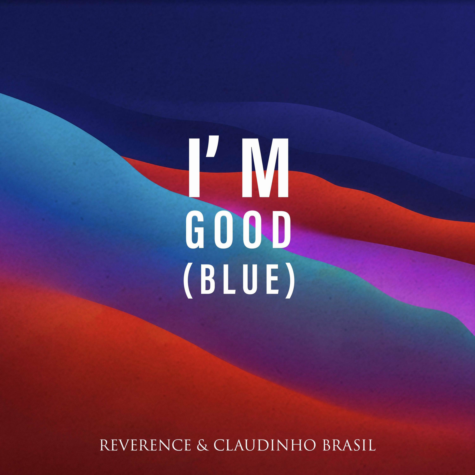 Album cover of I'm Good (Blue)