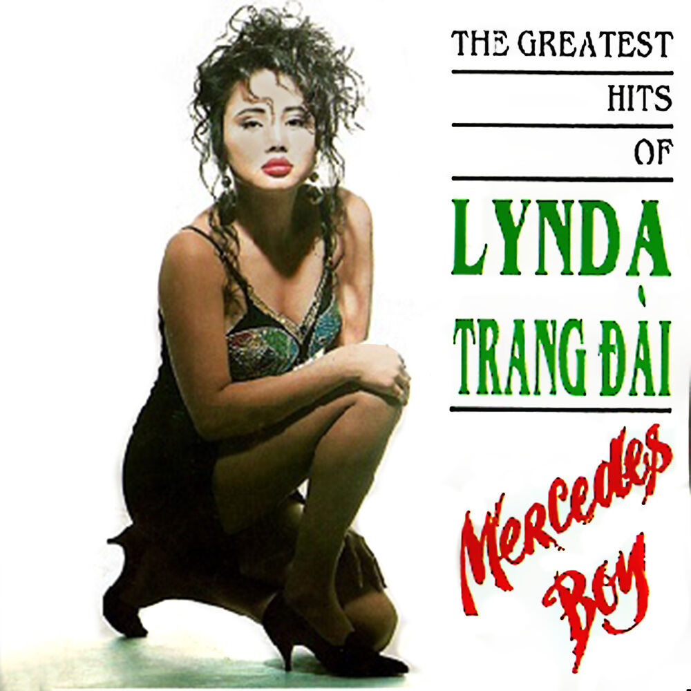 Picture of Lynda Trang Đài - The Greatest Hits Of Lynda Trang Đài (Mercedes Boy)