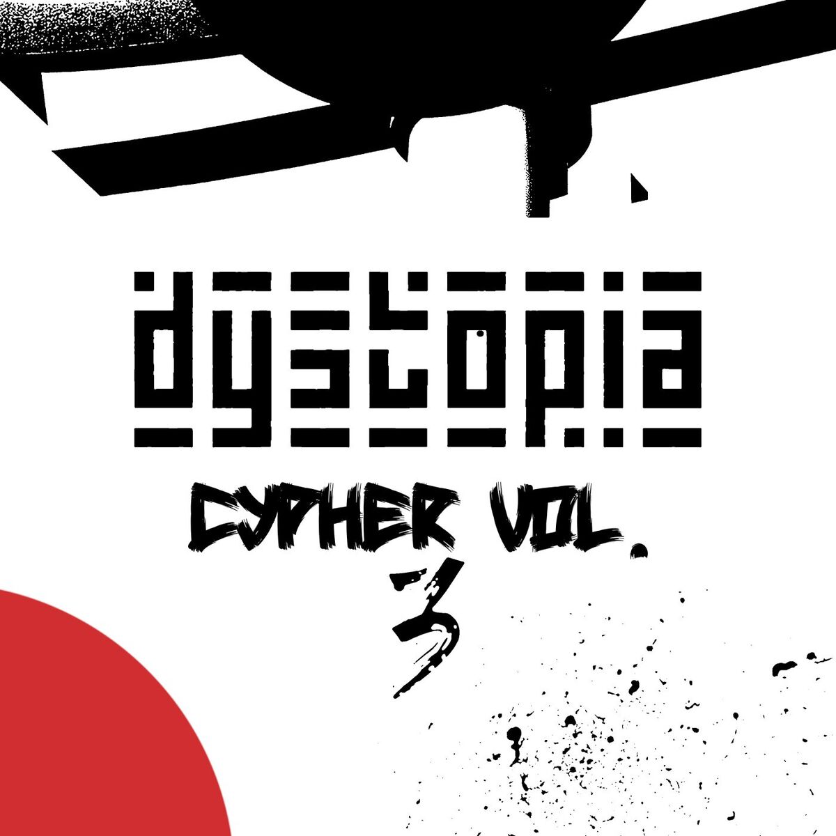 Album cover of Dystopia Cypher Vol.3