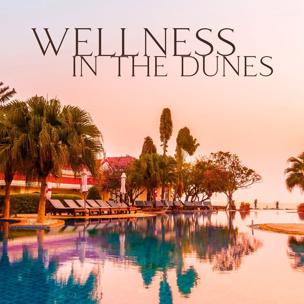 Album cover of Wellness in the Dunes: Timeless Spa, Arabian Escape Ritual, Awaken Wellness, Asian Zen Spa Music Meditation, Arabian New Age
