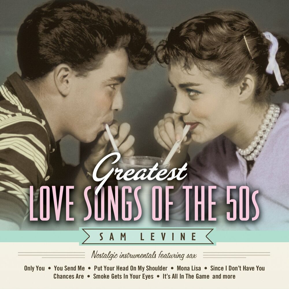 Picture of Greatest Love Songs Of The 50's: Nostalgic Instrumentals Featuring Sax