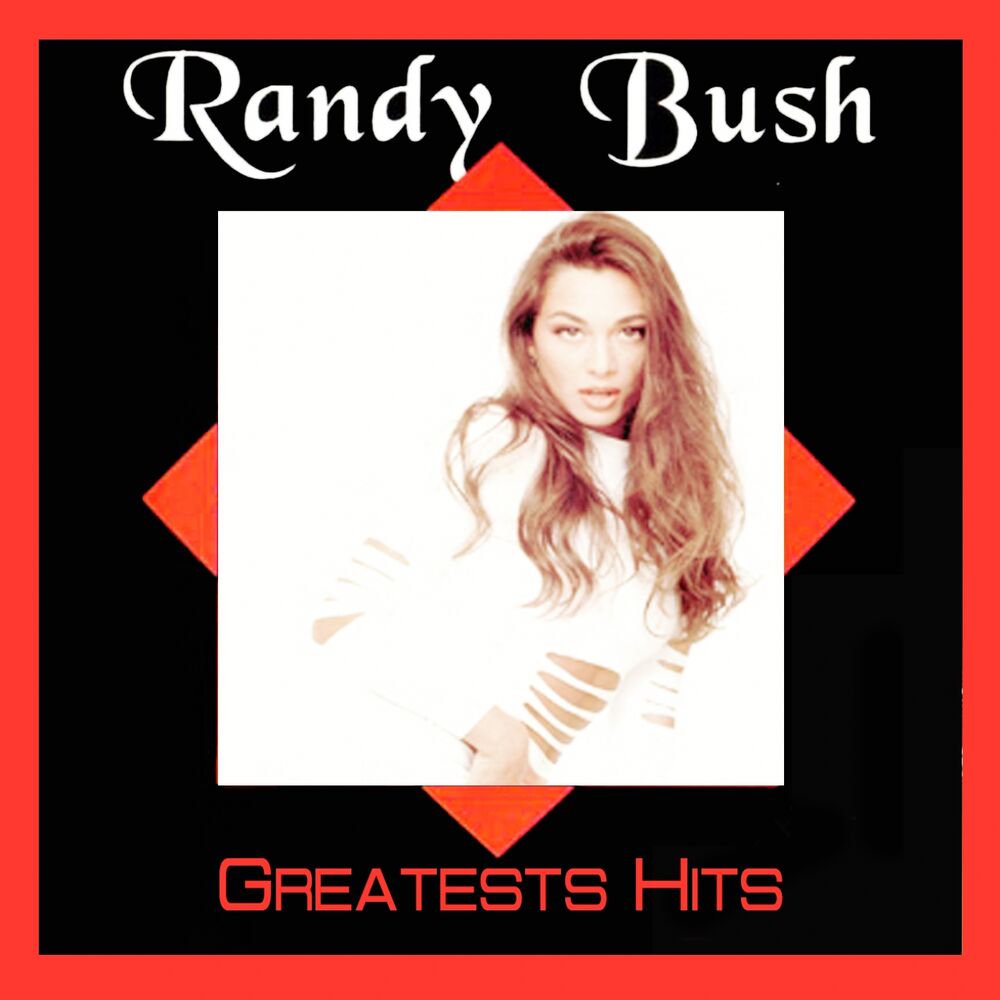 Picture of Randy Bush Greatests Hits