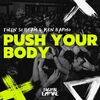 TWIN SCREAM/KEN BAPHO - Push Your Body