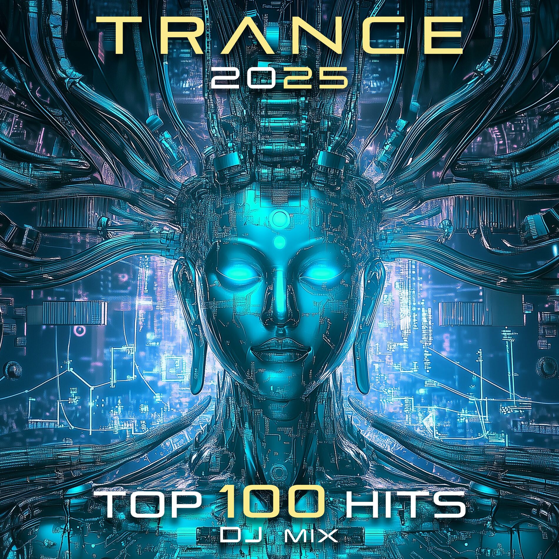 Album cover of Trance 2025 Top 100 Hits + DJ Mix