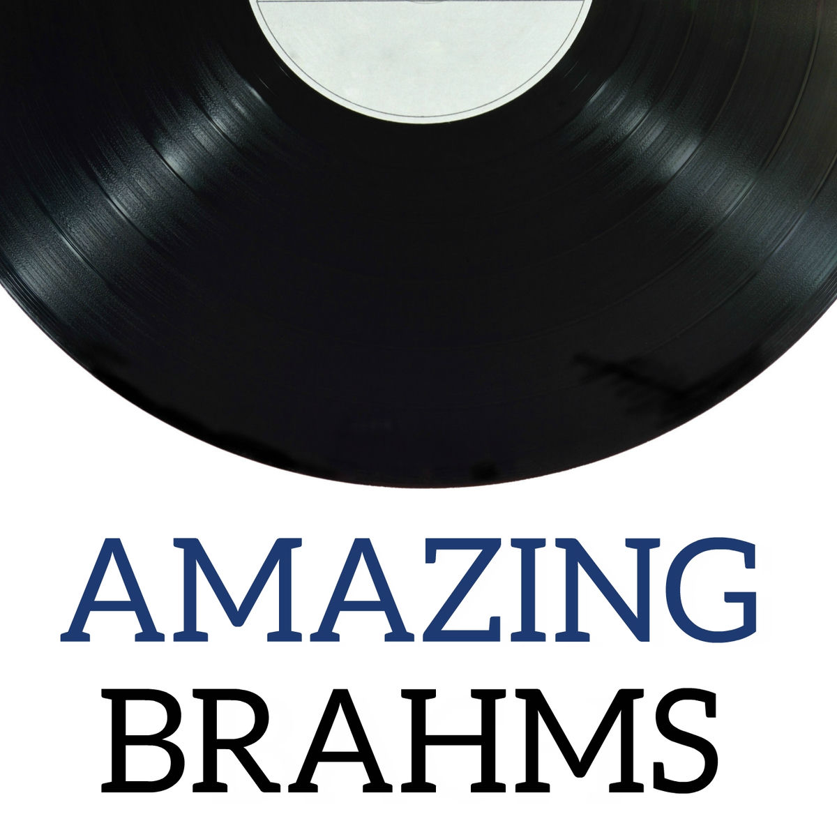 Album cover of Amazing Brahms