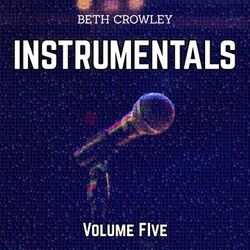 Beth Crowley Instrumentals, Vol. 5