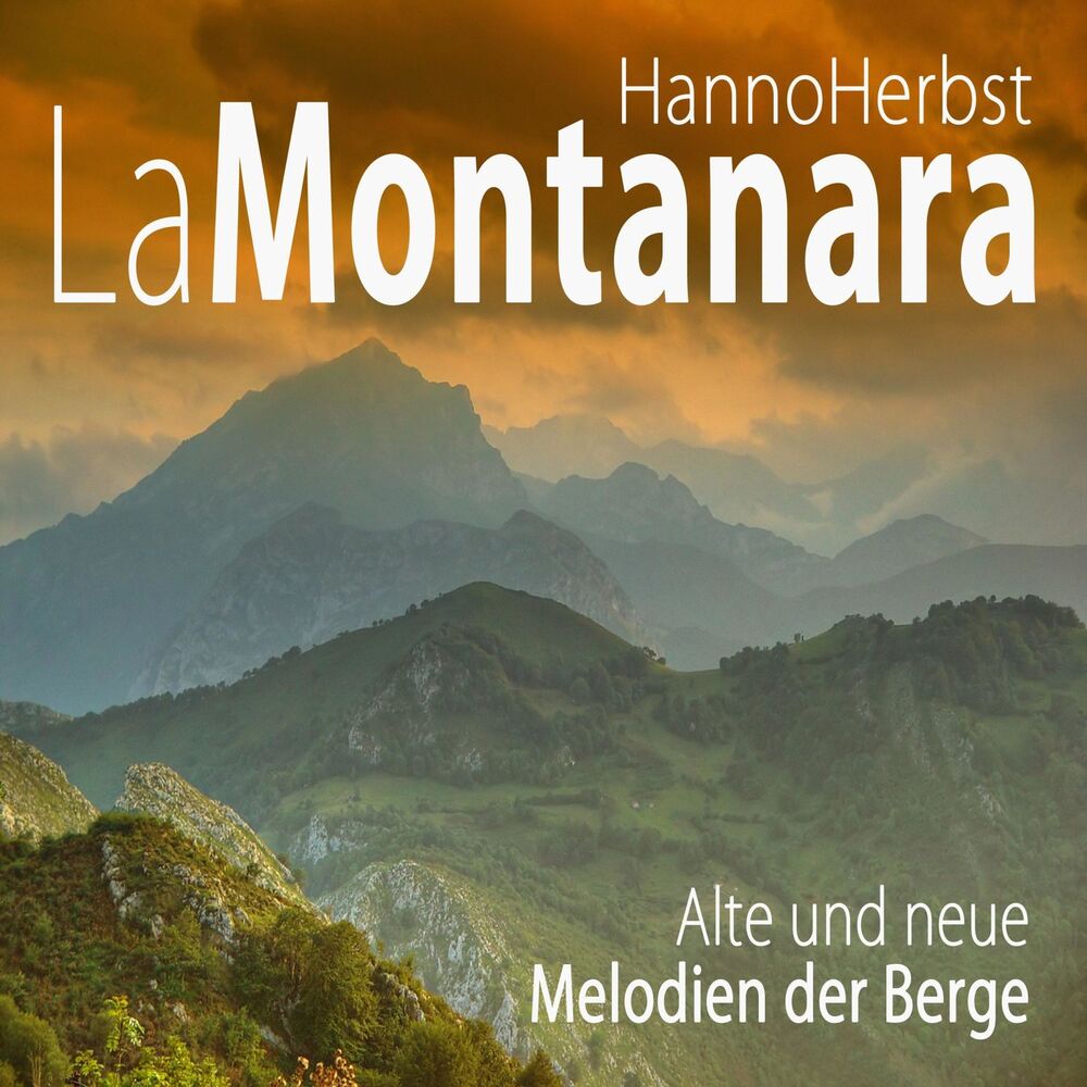Picture of La Montanara - alte und neue Melodien der Berge