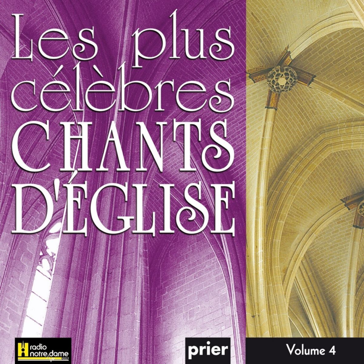 Album cover of Les plus célèbres chants d'église, Vol. 4
