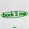Back 2 Me by Ordley album cover