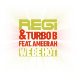 Cover of We Be Hot (Part 1)