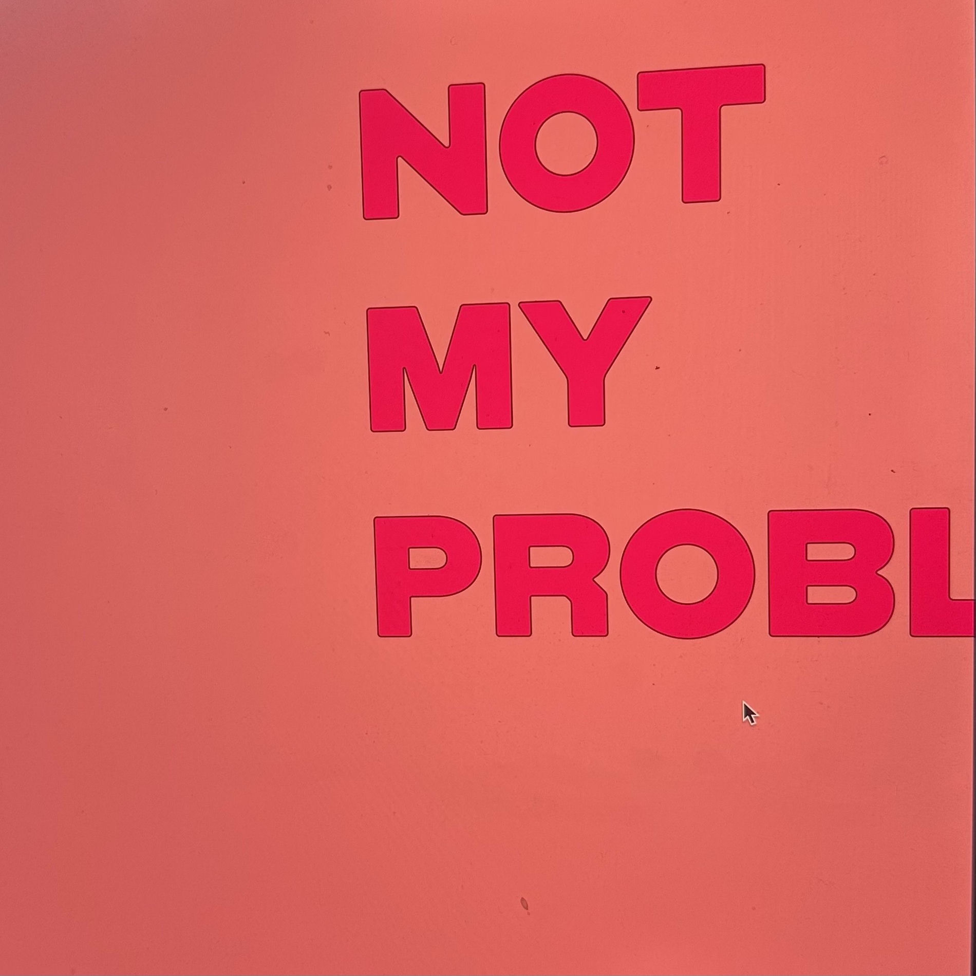 Album cover of Not My Problem