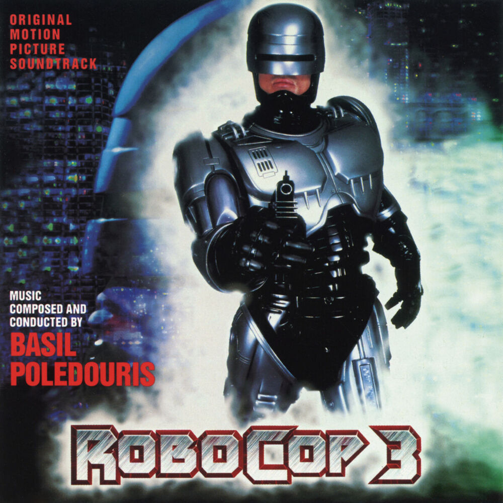 Picture of Robocop 3 (Original Motion Picture Soundtrack)