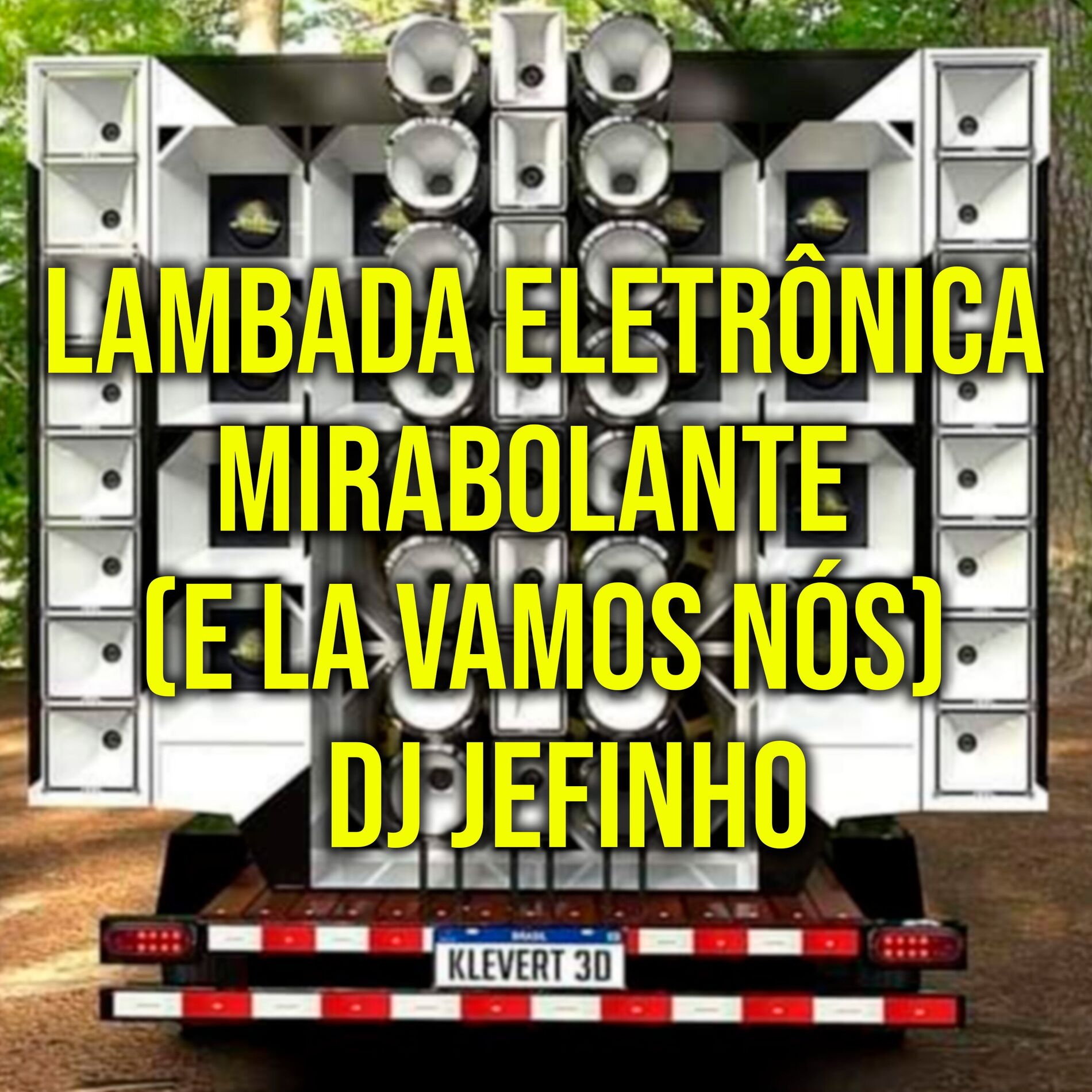 Album cover of Lambada Eletrônica Mirabolante - (E Lá Vamos Nós)