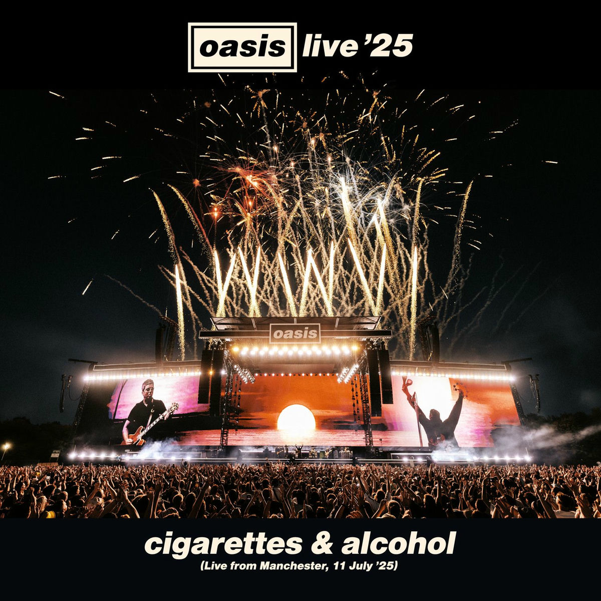 Album cover of Cigarettes & Alcohol (Live from Manchester, 11 July '25)