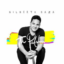Cover of Tu Palabra (Gilberto Daza)