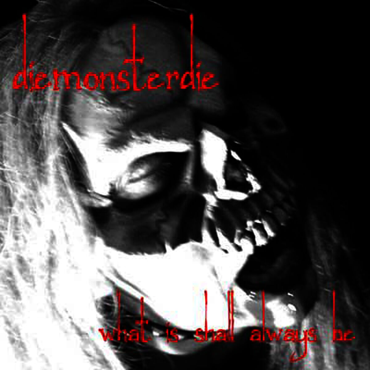Album cover of What Is Shall Always Be