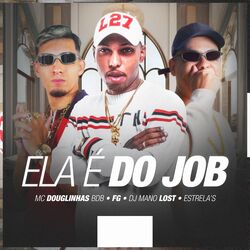 Ela É do Job