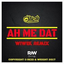 Cover of Ah Me Dat (Wiwek Remix)