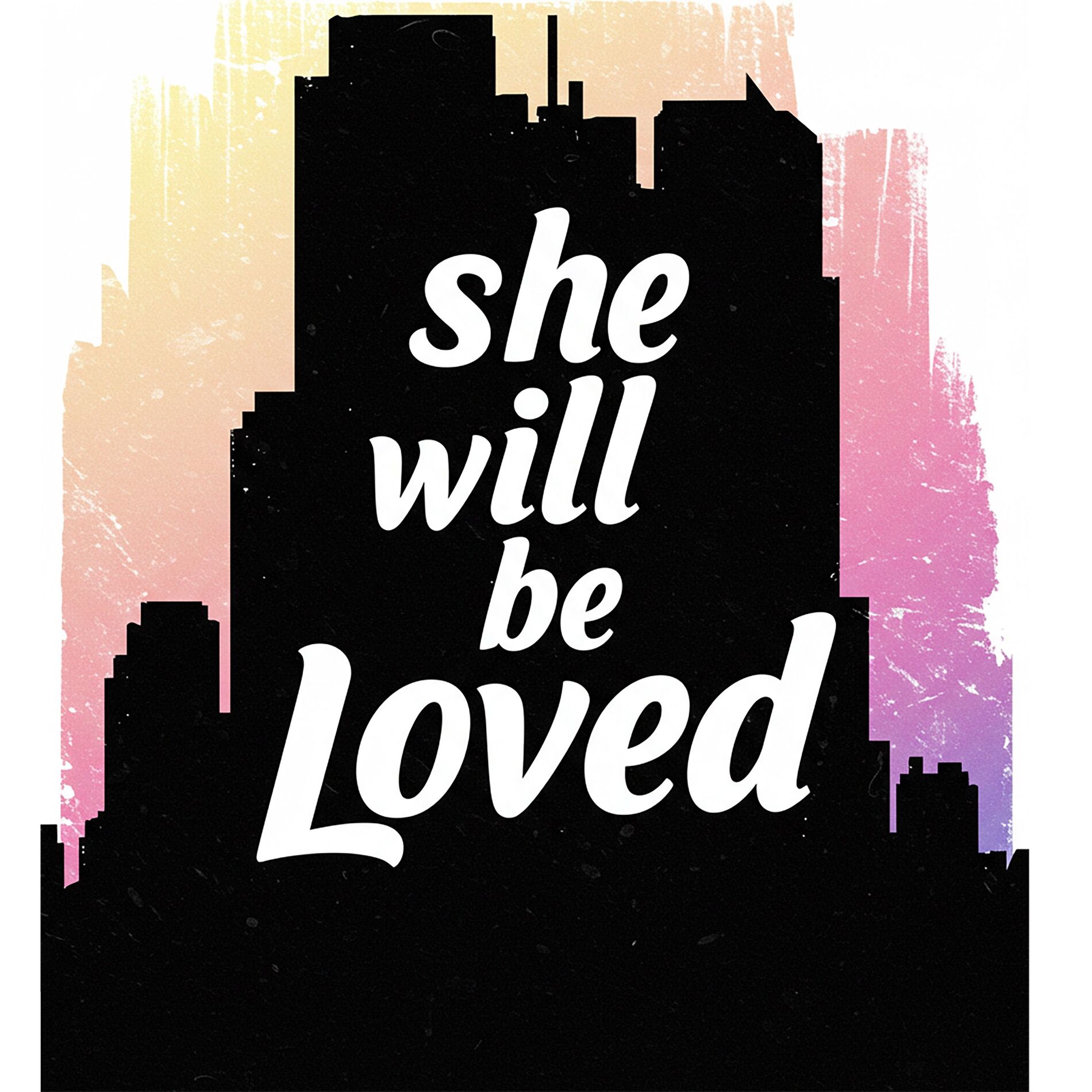 Album cover of She Will Be Loved
