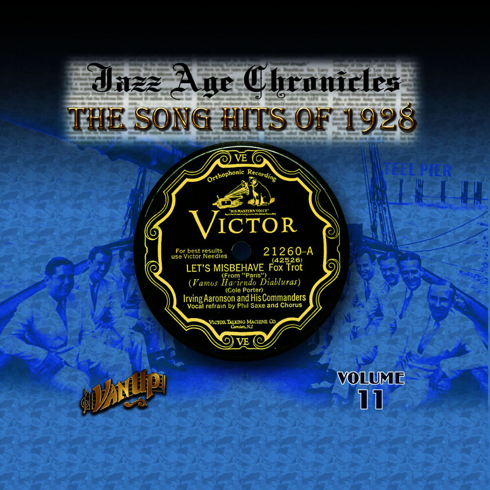 Picture of Jazz Age Chronicles Vol. 11: The Song Hits of 1928