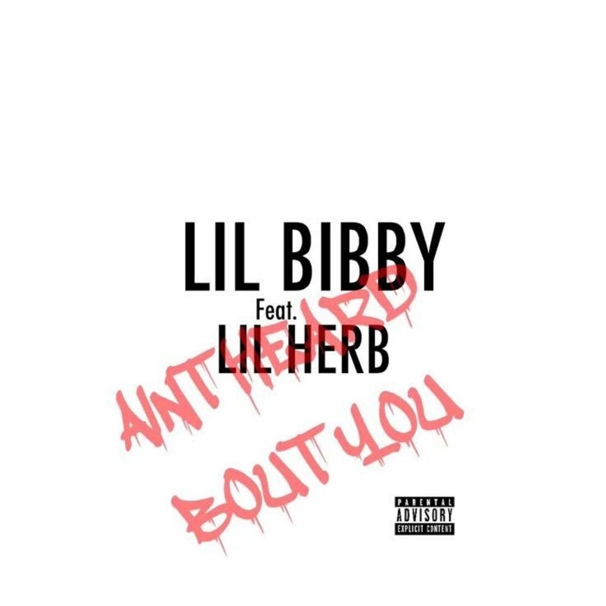 Album cover of Ain't Heard Bout You (feat. Lil Herb)