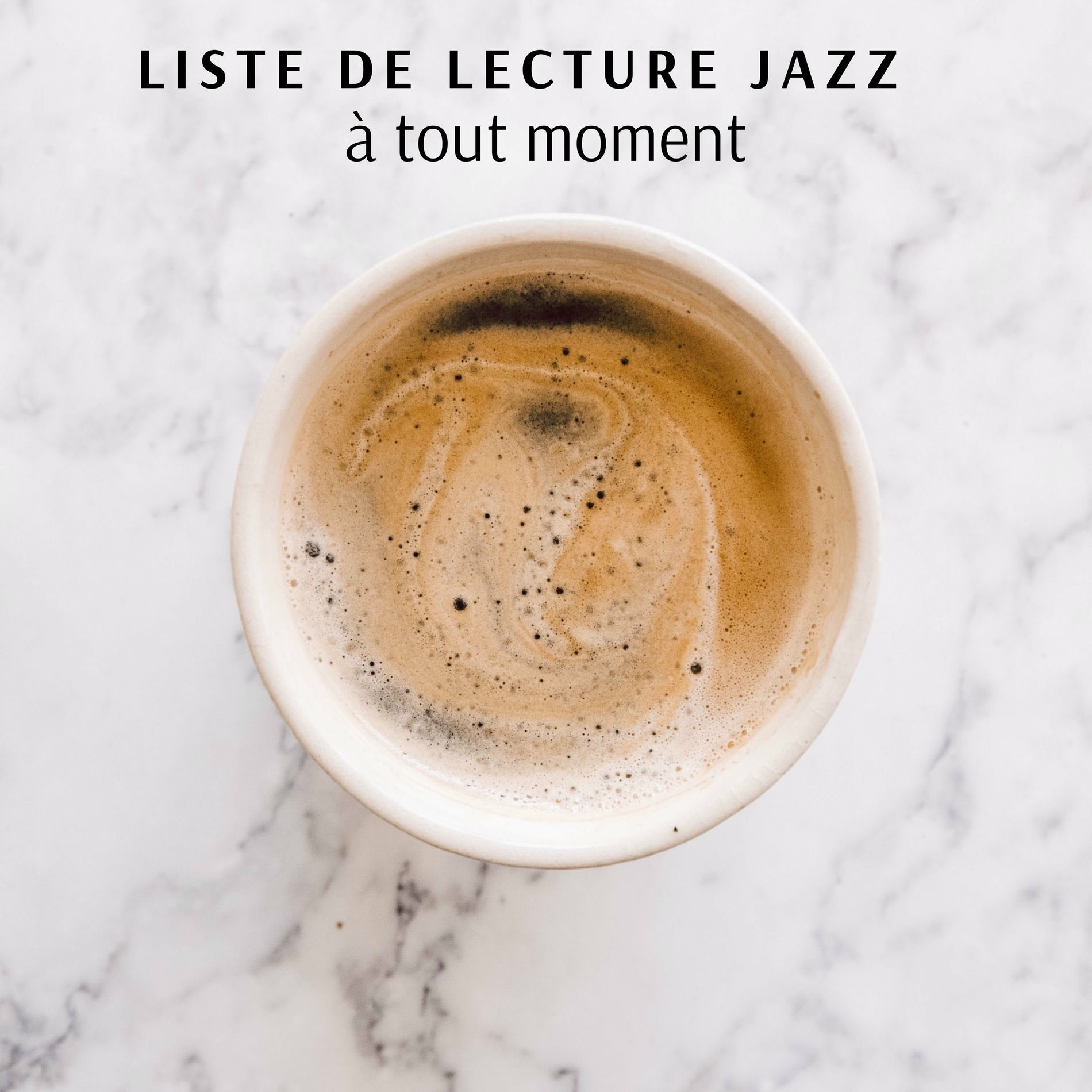 Album cover of Liste de lecture jazz à tout moment: Musique de jazz douce pour se détendre, Étudier, Travail