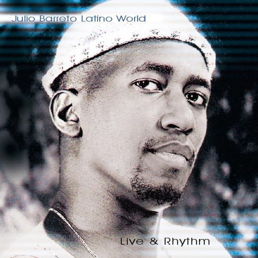 Picture of Live And Rythm (Julio Barreto Latino World)