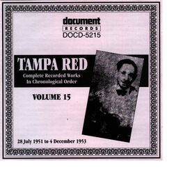 Cover of Tampa Red Vol. 15 1951-1953