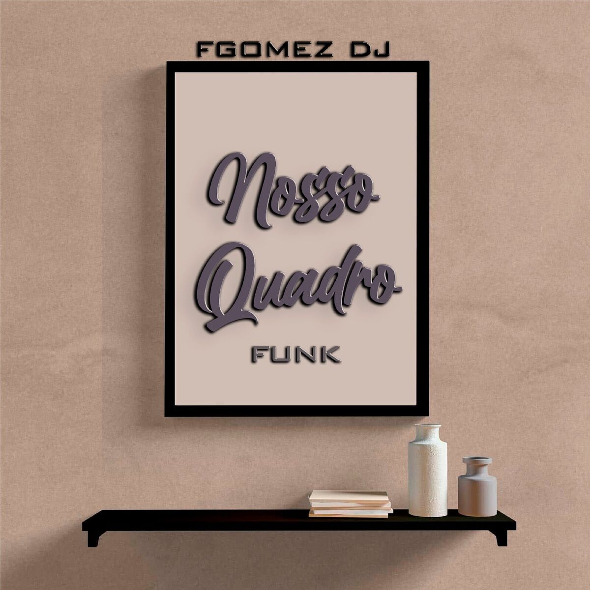 Album cover of Nosso Quadro Funk