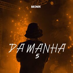 Cover of 5 Da Manhã (feat. Mc Gordinho do Catarina)