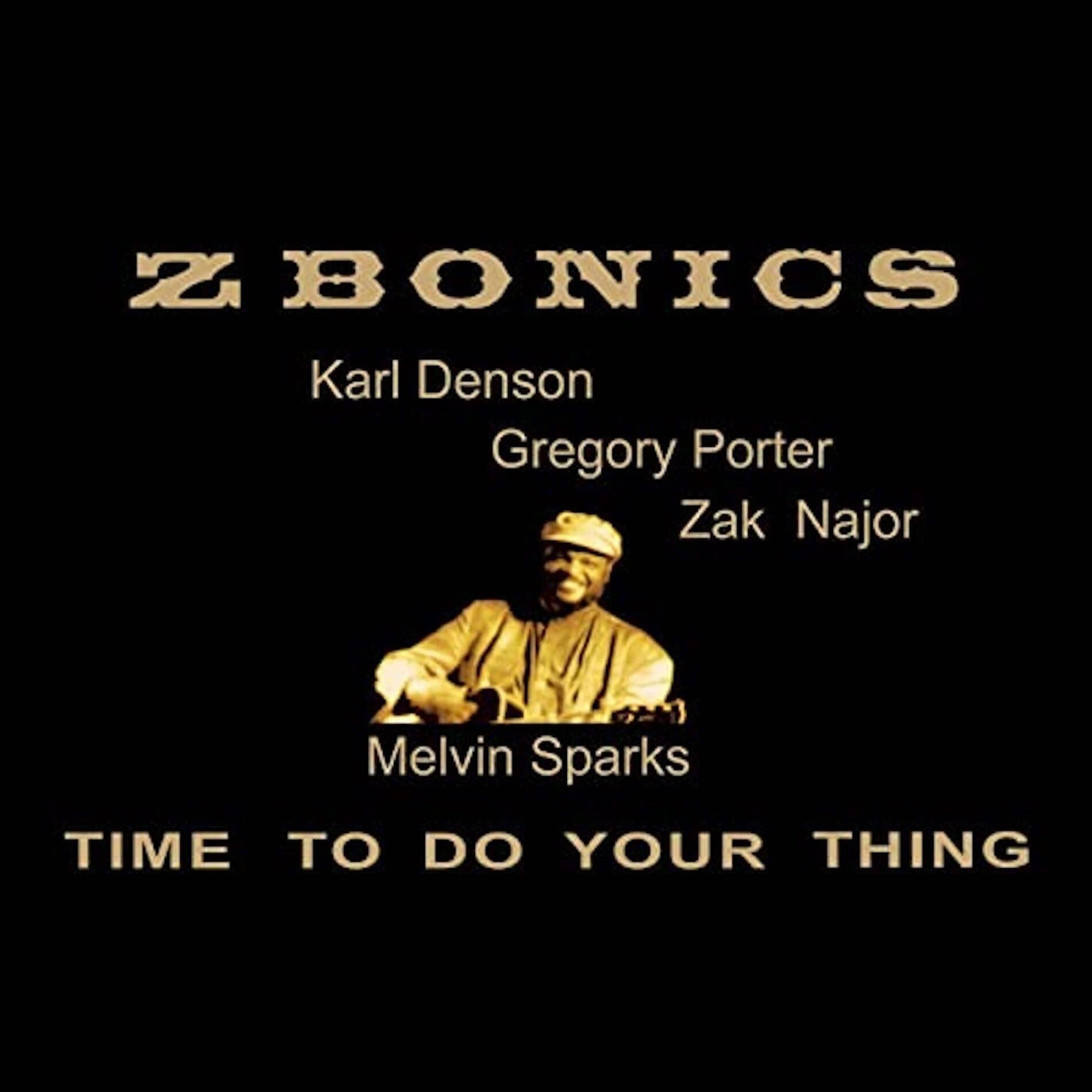 Album cover of Time to Do Your Thing