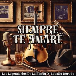 Cover of Siempre Te Amaré