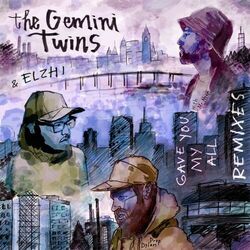 Cover of Gave You My All (Remixes)