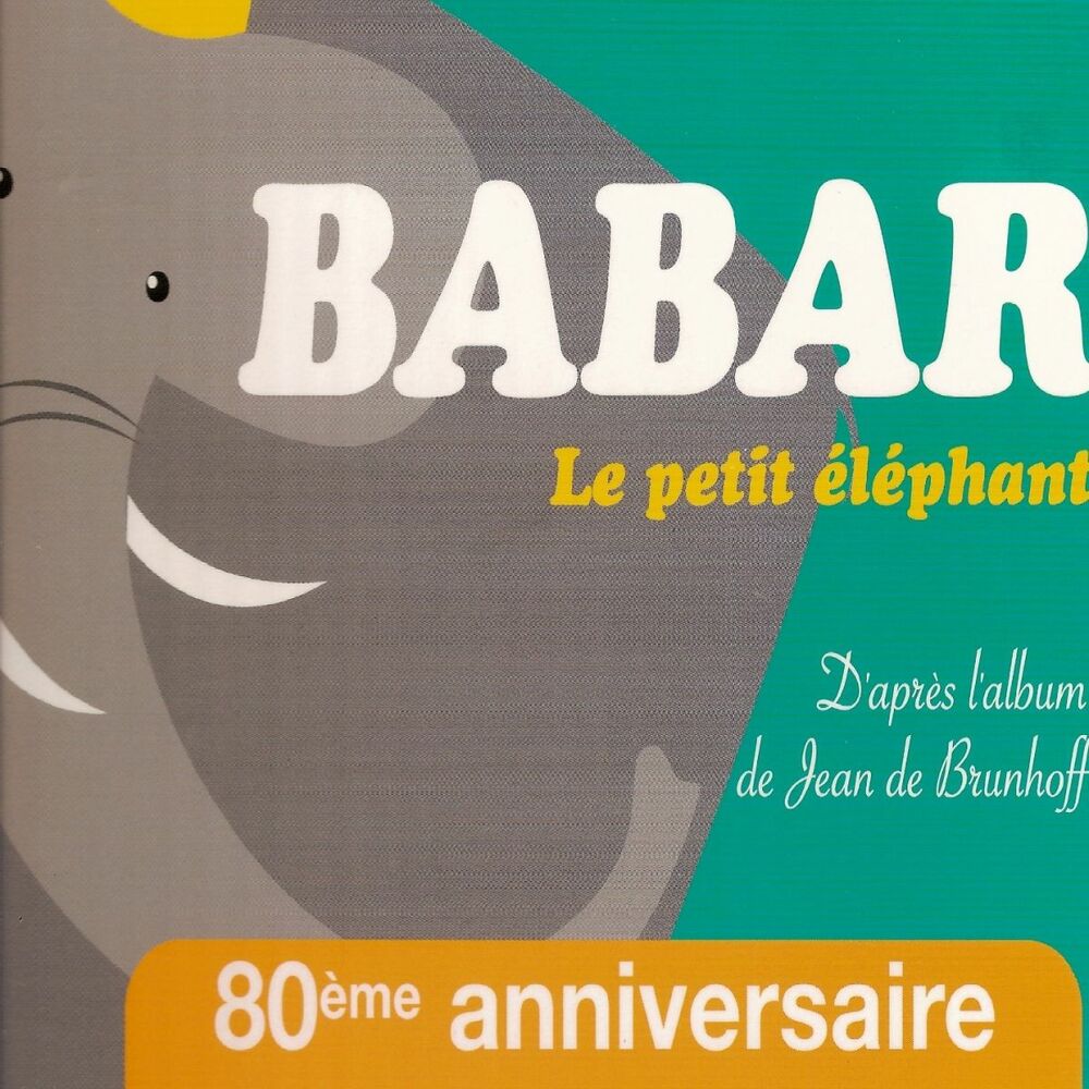 Picture of Le roi Babar (80e anniversaire)