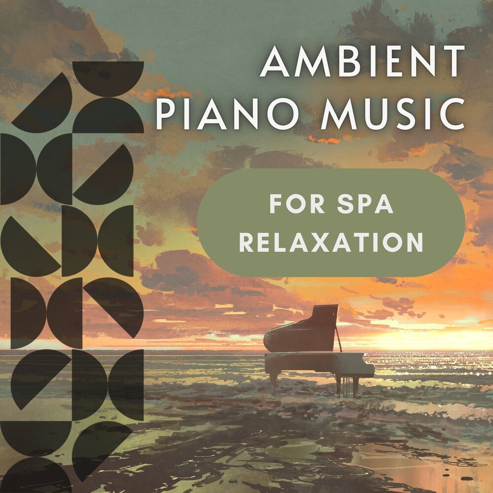 Picture of Ambient Piano Music for Spa Relaxation