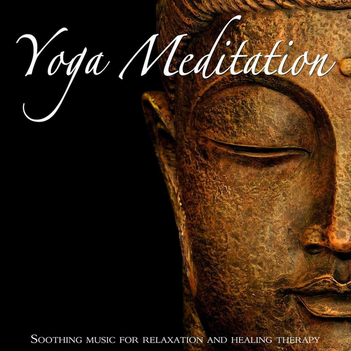 Album cover of Yoga Meditation: Soothing Music for Relaxation and Healing Therapy