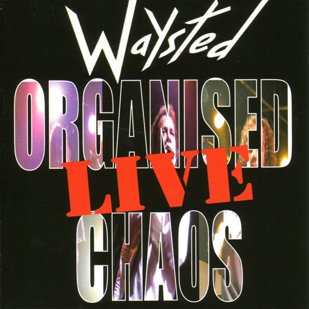 Picture of Organised Chaos ... Live