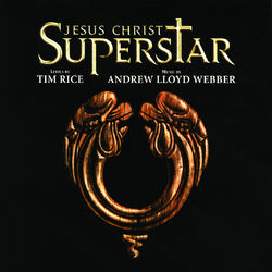 Cover of Jesus Christ Superstar (Remastered 2005)