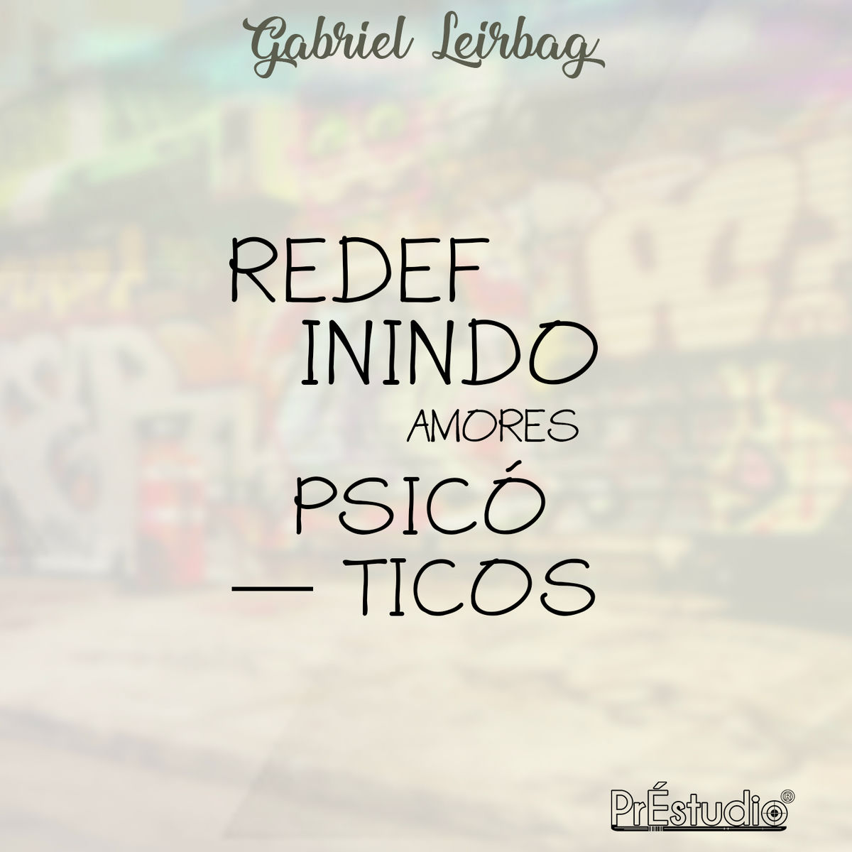 Album cover of Redefinindo Amores Psicóticos
