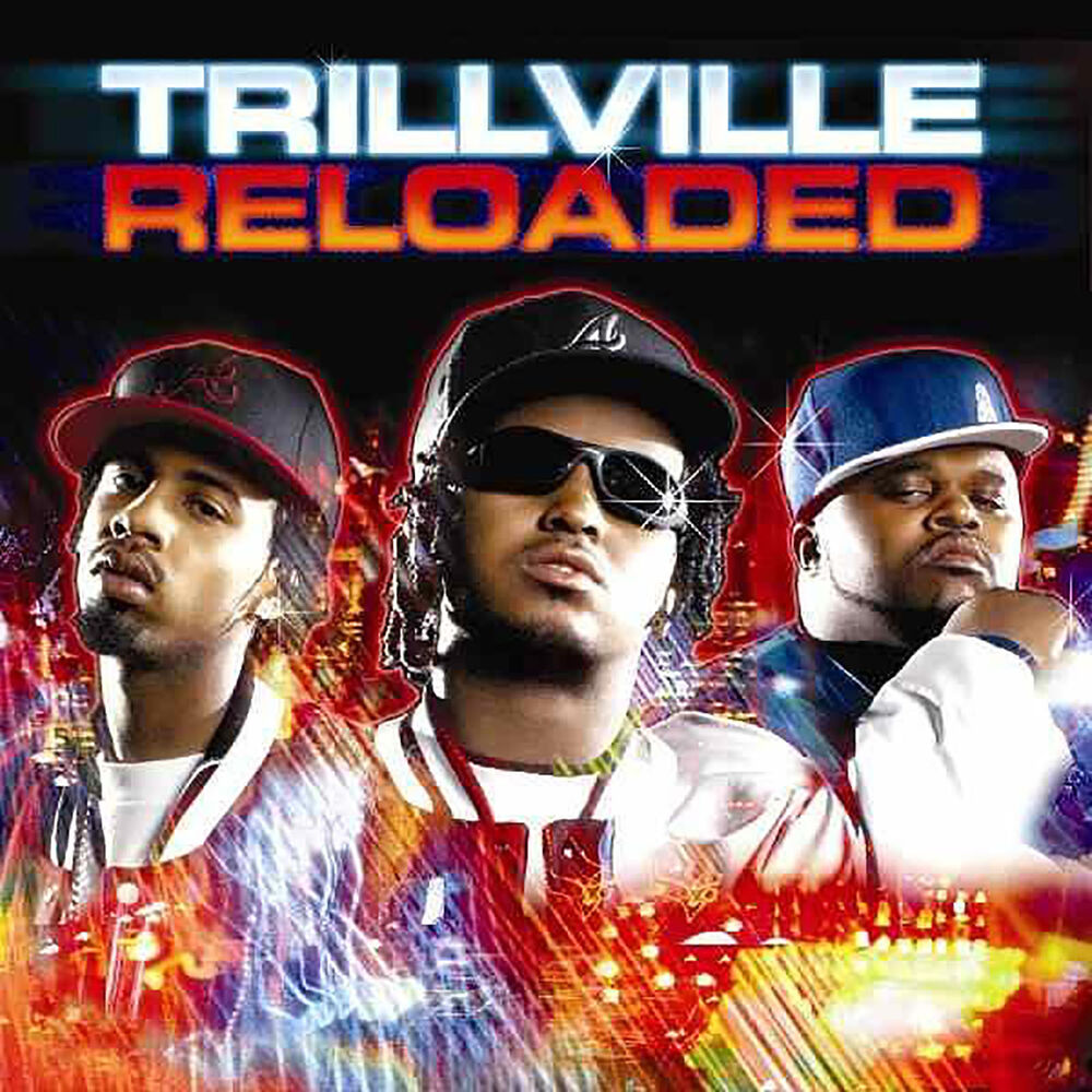 Picture of Trillville Reloaded