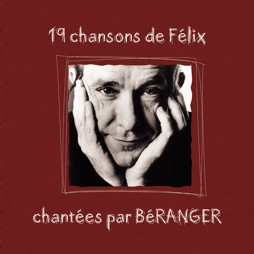 Picture of 19 chansons de Félix chantées par Béranger